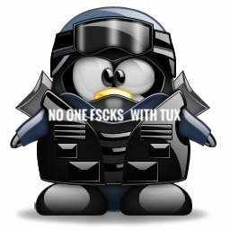 NO one fscks with Tux. Linux. For the Truly hardcore